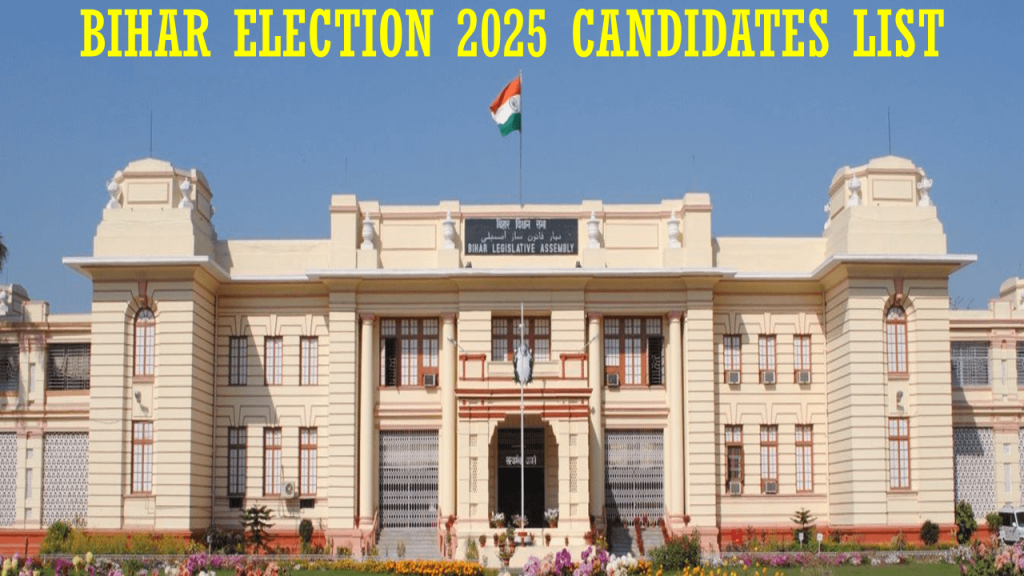 Bihar Election 2025 Candidates List