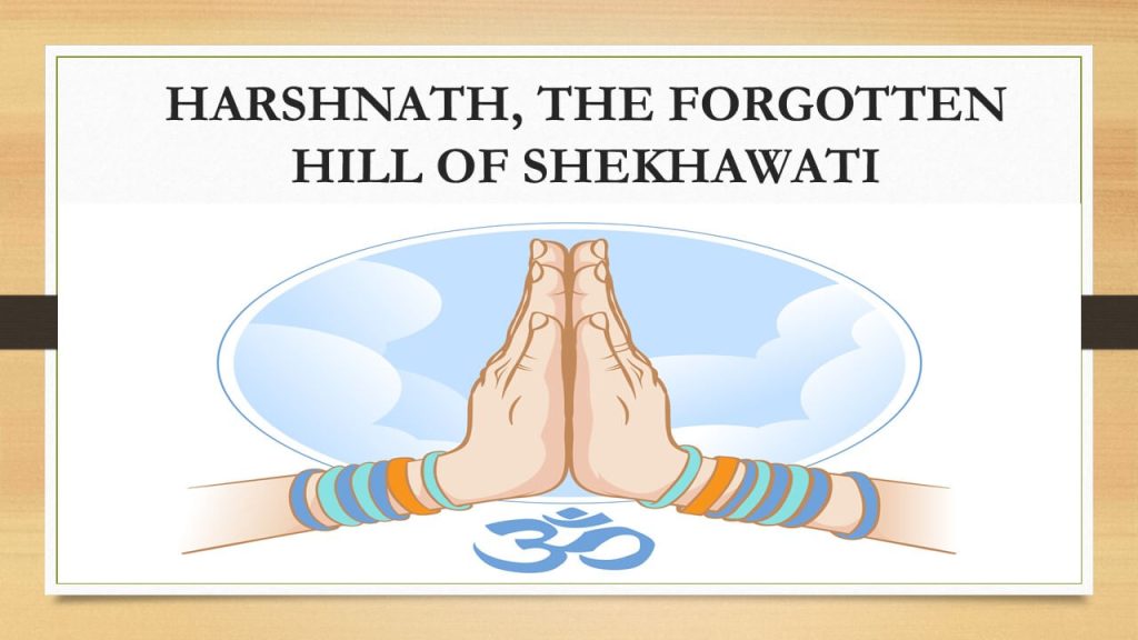 HARSHNATH, THE FORGOTTEN HILL OF SHEKHAWATI