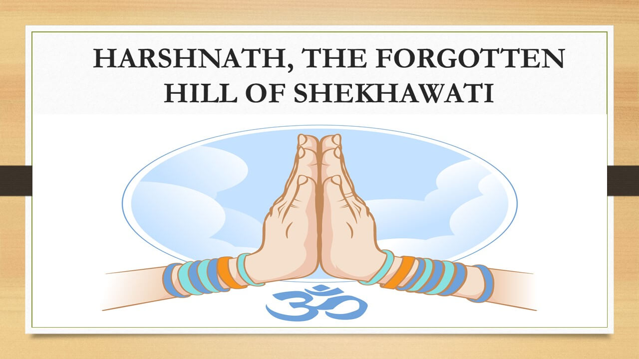 HARSHNATH, THE FORGOTTEN HILL OF SHEKHAWATI