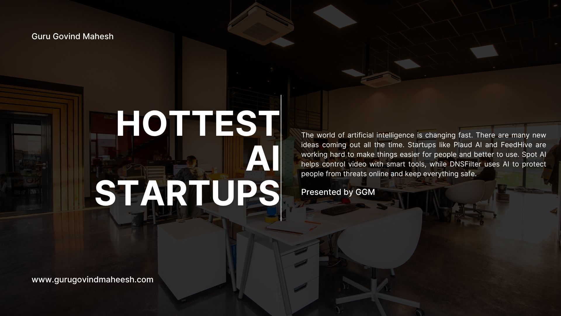 Hottest AI Startups : AI Startups You Need to Know