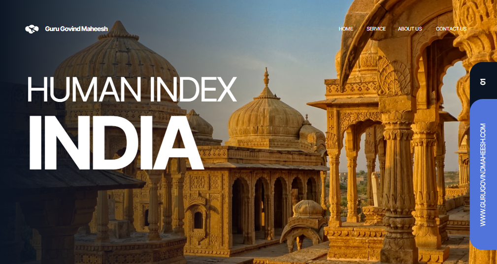 Human Index India: Progress Report and Future Prospects