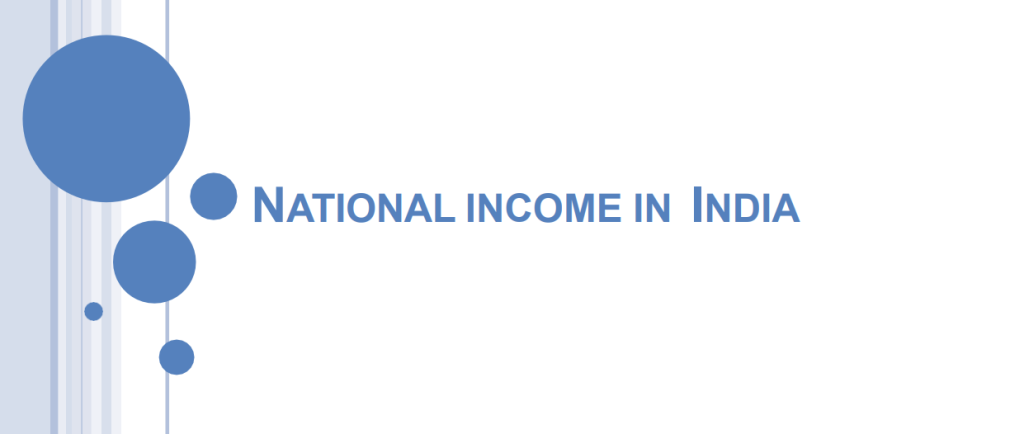 Understanding How National Income is Calculated in India